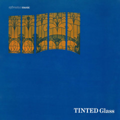 Tinted Glass by Peter Milray