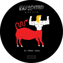 YDNA - Safari | Exploited Ghetto