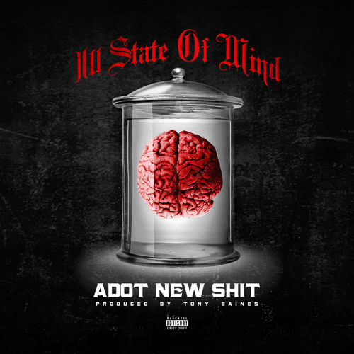 ILL STATE OF MIND PROD BY TONY BAINES