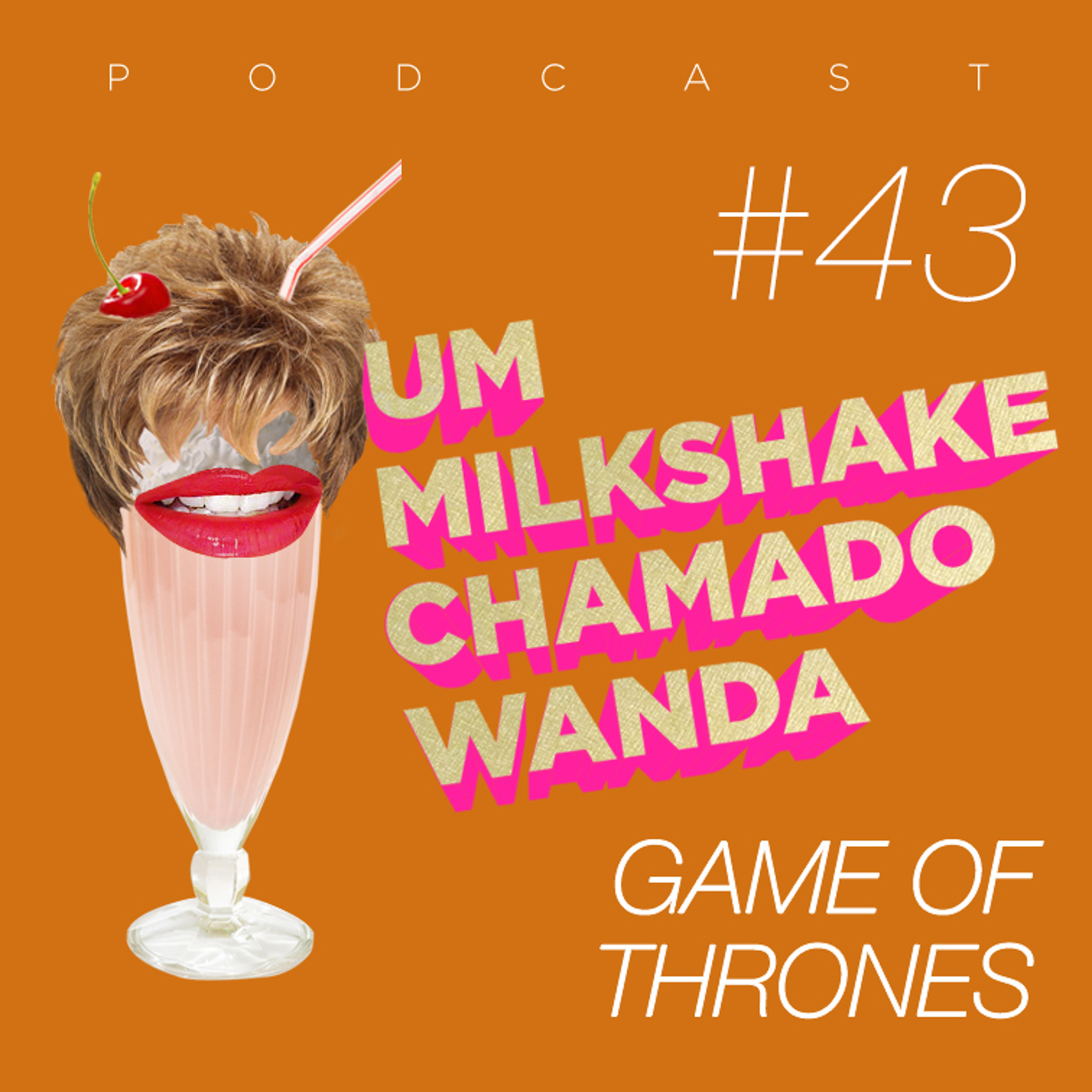 Um Milkshake Chamado Wanda