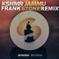 JAMMU (Frank Stone Remix)
