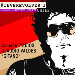 ADIOS (Cerati) - Claudio Valdes
