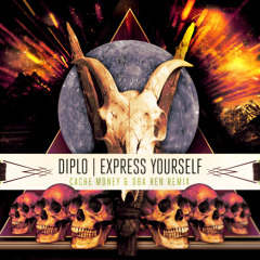 Diplo - Express Yourself (Cache Money & dBa Ren Remix) [EDM.com Premiere]