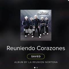 La Reunion Norteña - Reuniendo Corazones mix 2015