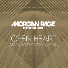 Open Heart Feat. Lissie (Kevin Wild X BRKLYN Remix)