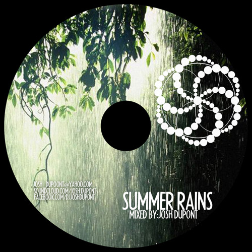 Josh Dupont - Summer Rains Mix CD