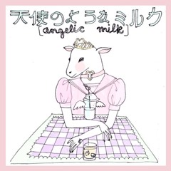 angelic milk - True Love
