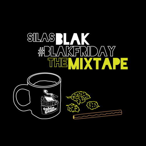 Blak Friday: The Mixtape