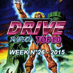 Drive Radio Top 10 Week 26 - 2015