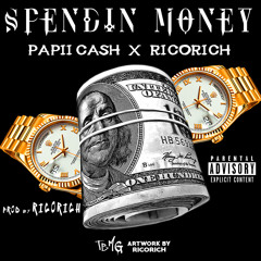 Spendin Money - Papii Cash x RicoSupaRich [ Prod By RicoSupaRich ]