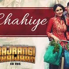 Tu Chahiye VIDEO Song Atif Aslam Bajrangi Bhaijaan Salman Khan Kareena Kapoor