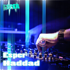 Arabic ميكس عربي+ خليجي Mix15 Esper Haddad