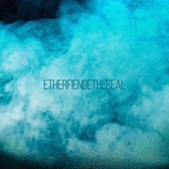Ether Fiend - Dreamstate