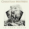 Christian Mistress - Stronger Than Blood