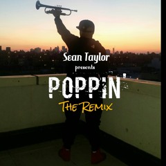 Poppin' [Official Remix]