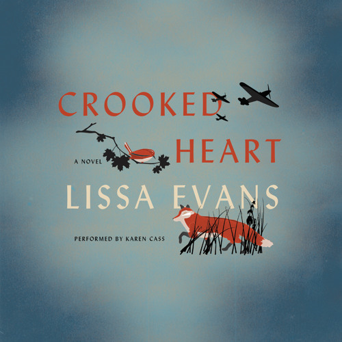 CROOKED HEART by Lissa Evans