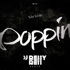 Rico Richie - Poppin (DJ RellyRell Remix)
