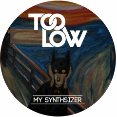 TooLow - My Synthsizer (Original Mix)