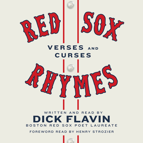 RED SOX RHYMES by Dick Flavin