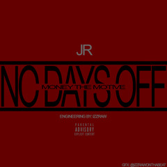JR - No Days Off