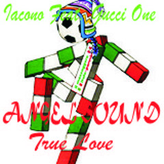 Iacono Feat. Gucci - One True Love (Angel Sound ID Remix)