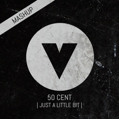 50 Cent - Just A Little Bit (SHAPE Mashup)