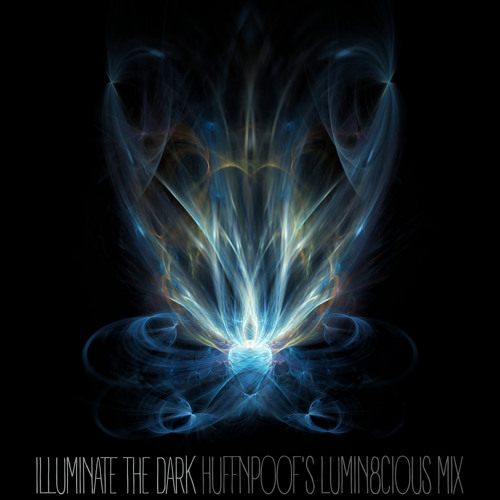 Tom Goss - Illuminate The Dark (Huffnpoof's Lumin8cious Mix)