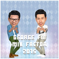 George FM Mix Factor Entry - J∆B