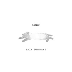 Lazy Sundays
