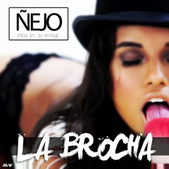 La Brocha By Nejo