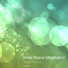 Inner Peace Meditation using EFT tapping - Setting up your day