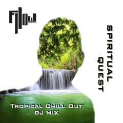 Spiritual Quest (Tropical House / Chill Out)