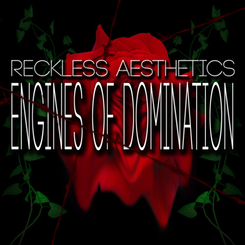 Engines of Domination