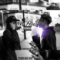 No Hoes Ft. DaeDae Montana
