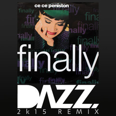Ce Ce Peniston - Finally (DAZZ 2k15 Remix) | [FREE]