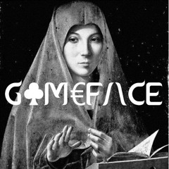 GameFace - Brutal