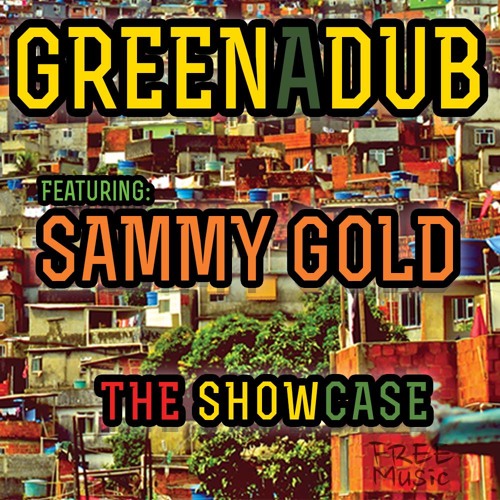 Greenadub Ft Sammy Gold - The gyal called Jane + Version
