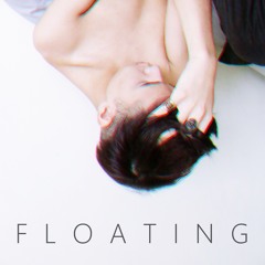 Floating [unfinished] (Original)