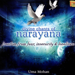 Uma Mohan - Divine chants of Narayana