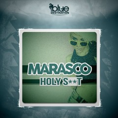 Marasco - Holy Shit (Original Mix)
