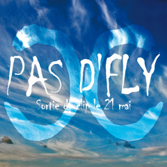 Pas D'fly - Carf Crew