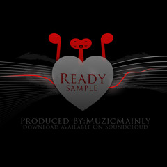 I'm Ready (Sample)Produced By:MuzicMainly