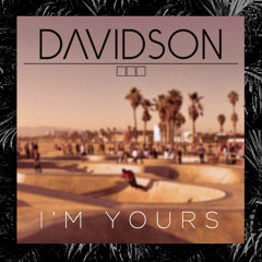 Jason Mraz  - I'm Yours [Davidson Remix]