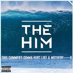 Maroon 5 - This Summer's Gonna Hurt Like A Motherf____r (The Him Remix