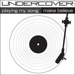 Undercover - Make Believe (Scarnici 303 Mix)