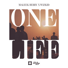 Maleek Berry - One Life ft Wizkid