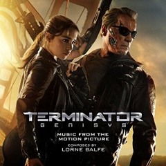 "Sarah Kicks Ass" — Terminator Genisys — Lorne Balfe