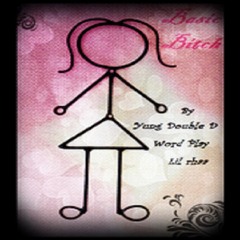 Yung Double D, Word Play, Lil Rhaa -Basic Bitch