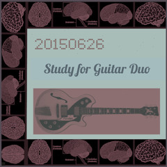 20150626_Study for Guitar Duo