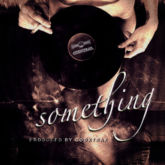 codxtrax - "something" (instrumental)